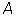 *